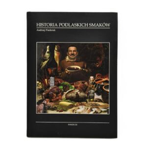 Historia podlaskich smaków
